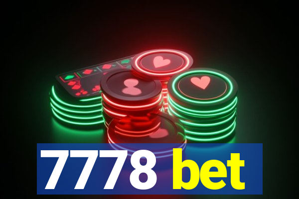 7778 bet